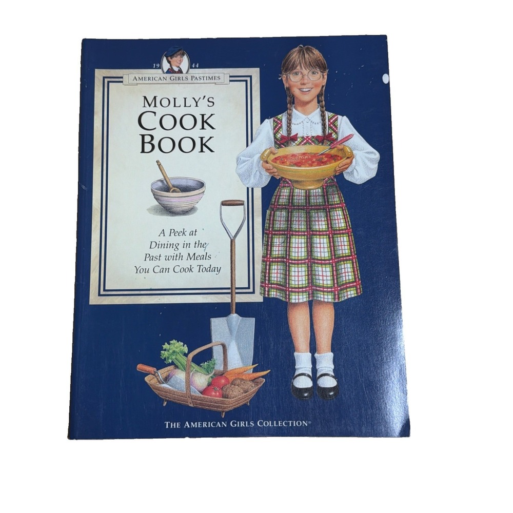 VTG Molly's Cookbook A Peek at Dining in the Past American Girls Pastimes